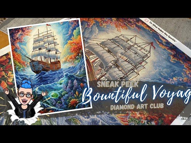  DAC Diamond Painting Sneak Peek I „Bountiful  Voyage“ | Diamond Art Club Unboxing