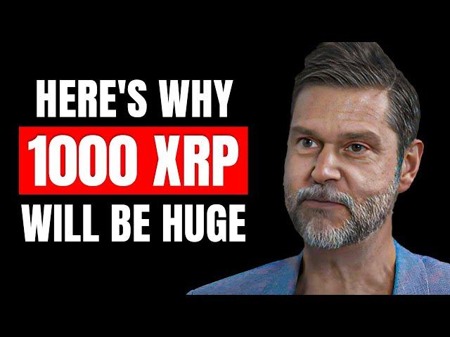 Why XRP Is Going To $10,000 Per Coin, 1000 XRP Will Be Huge!