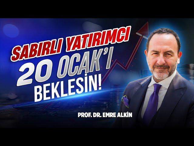 Sabırlı Yatırımcı 20 Ocak'ı Beklesin! | Emre Alkin @foneria