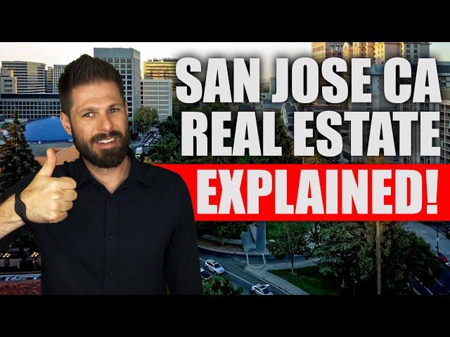 San Jose CA Real Estate Explained 2024