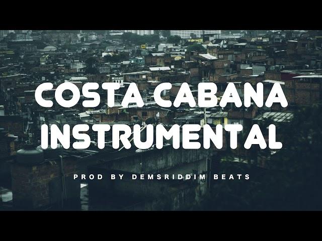 COSTA CABANA  (DANCEHALL TYPE BEAT  ) prod by DemsRiddim Beats