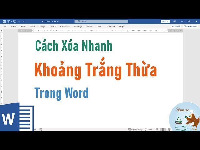 Cách xóa nhanh khoảng trắng thừa trong Word