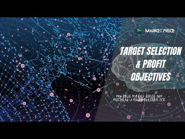 ICT Target Selection & Profit Objective සිංහලෙන්