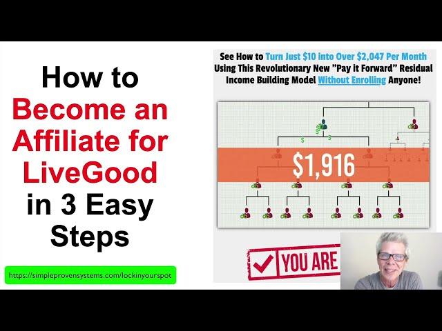 How to Become a LiveGood Affiliate in 3 Easy Steps, Plus Top LiveGood Team Bonus