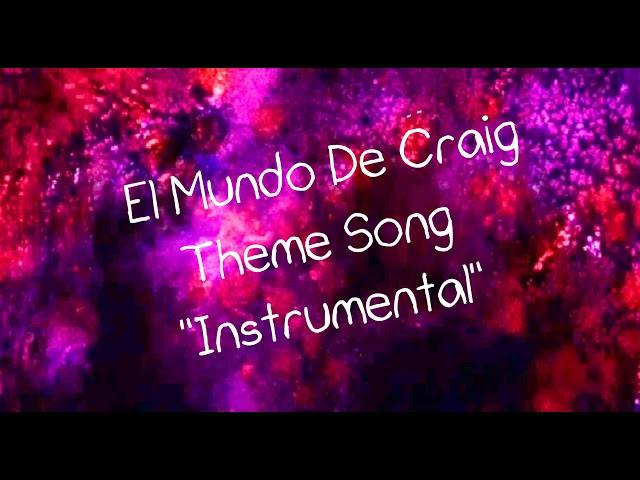 El Mundo De Craig - Instrumental