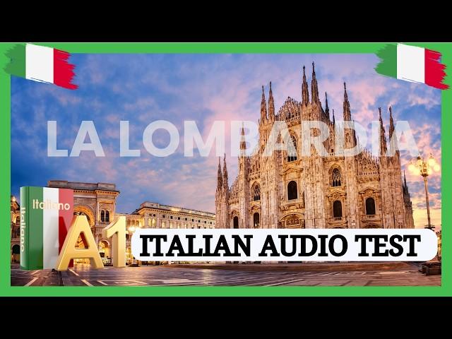 A1 Italian Listening Practice & Solutions: La Lombardia (Learn Italian by Listening for Beginners)