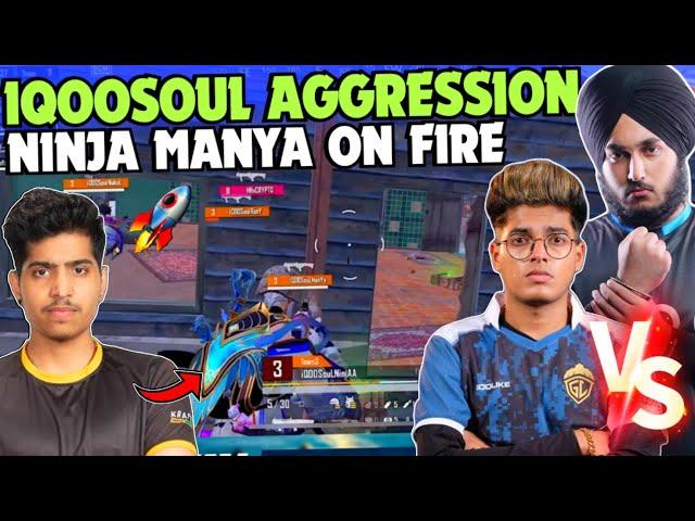 iQOOSouL Aggressive Wipes  SouL Manya & Ninja on Fire  Rony vs Jonathan  Team SouL 