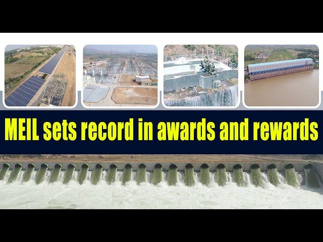 MEIL sets record in awards and rewards | Megha Engineering and Infrastructures Ltd