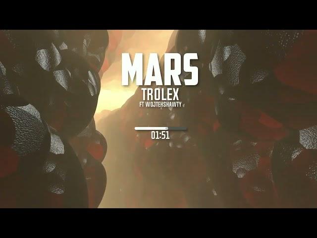 TROLEX ft. WojtekSh*wty - Mars (prod. TROLEX)