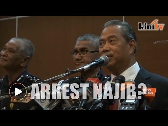 When will Najib be arrested, Muhyiddin asked at press conference