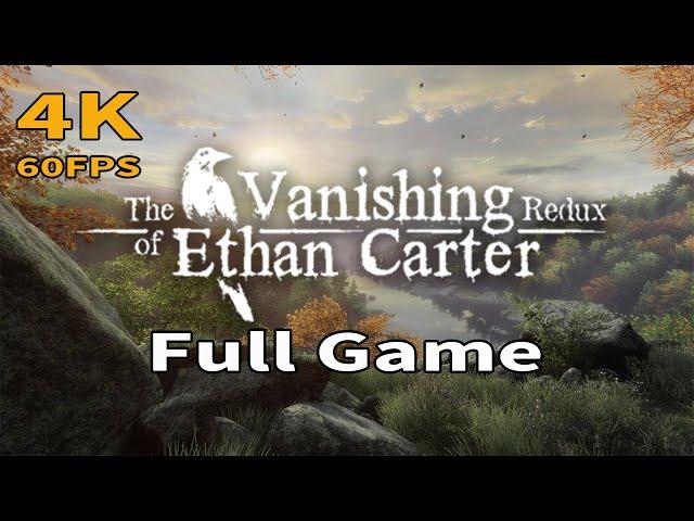 The Vanishing of Ethan Carter Redux - Full Game Walkthrough [4K 60FPS]