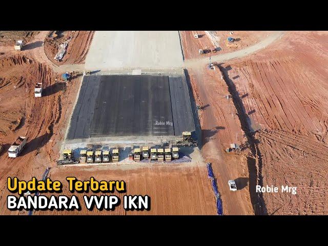 IKN Terkini ‼️ Seperti Ini Progres Bandara VVIP IKN Hari ini Kamis, 27 Juni 2024