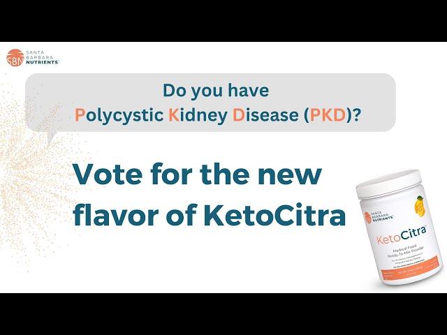 KetoCitra new flavor alert! A medical food for the daily dietary management of PKD