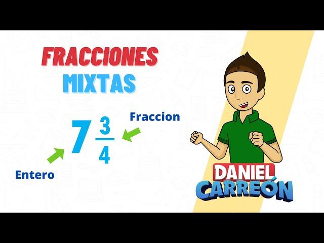 FRACCION MIXTA Super facil para principiantes