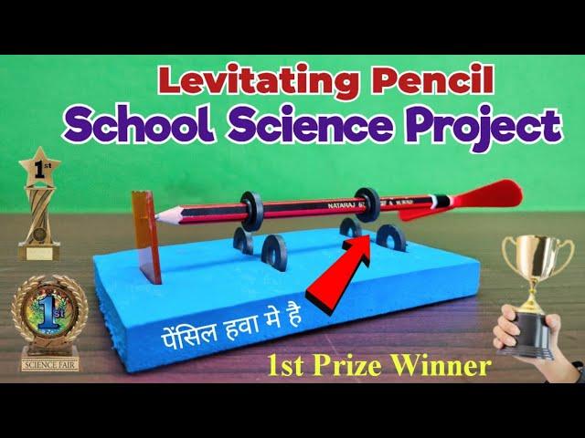 Levitating Pencil Working Model | Science Project Ideas | Easy science experiments #science #school