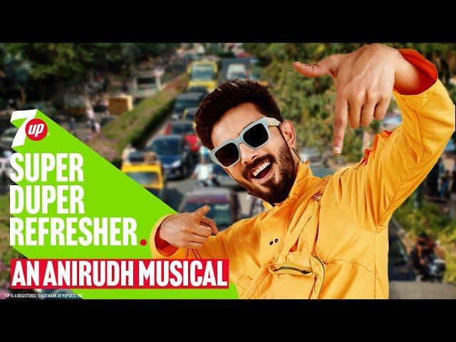 7up Super Duper Refresher | Anirudh Ravichander (Official Music Video)