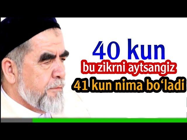 Bu zikrni 40 kun ayting, 41-kun nima bo'lishini ko‘rasiz. Shayx Muhammad Sodiq Muhammad Yusuf.