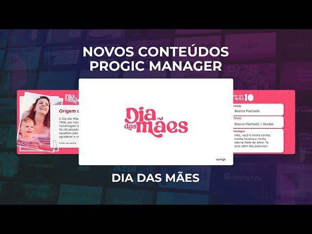 Dia das Mães 2023 - Conteúdos para a TV Corporativa da Progic