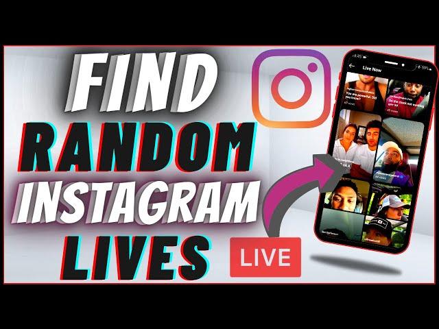 How To Find Random Lives On Instagram In 2024 | Watch Random Lives