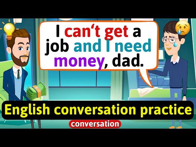 Practice English Conversation (I can't get a job) Improve English Speaking Skills