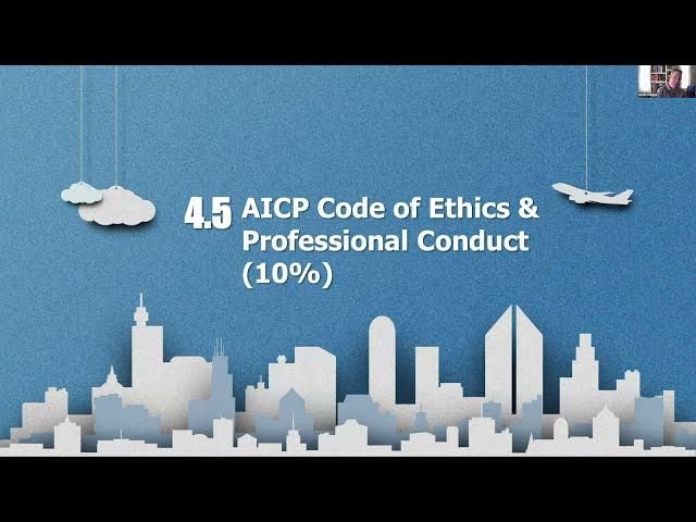 AICP Certification Exam Prep Session, Part 6: AICP Code of Ethics and Professional Conduct