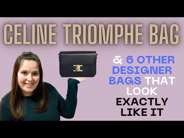 CELINE TRIOMPHE BAG *THE CURRENT IT BAG* & 6 OTHER DESIGNER BAGS THAT LOOK EXACTLY THE SAME