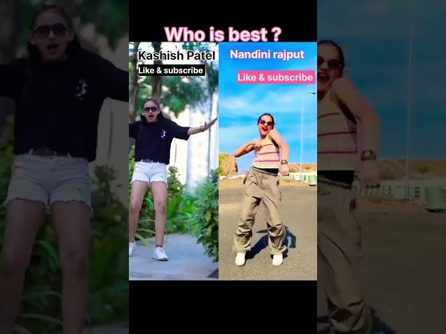 Nandini rajput vs Kashish Patel comparison video #motivation #dance #trendingshorts #comparision