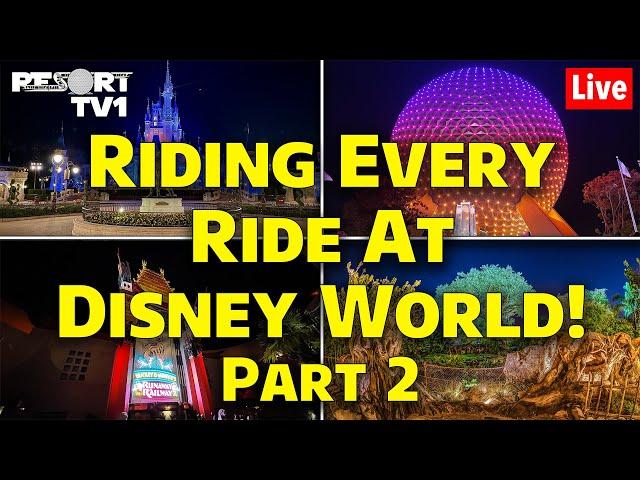 Live: RIDING EVERY RIDE at Disney World in One Day - Part Two - Walt Disney World Live Stream