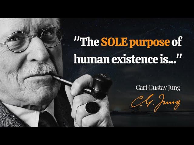 The SOLE PURPOSE of human existence is... - DEEP CARL JUNG QUOTES You Need To Hear!