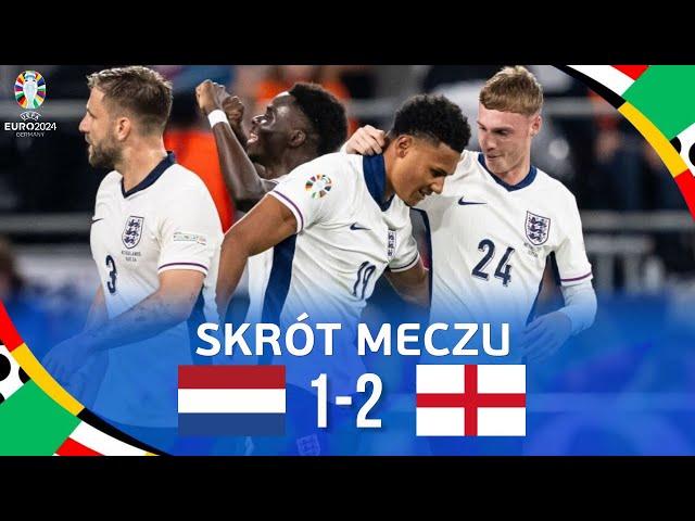 Holandia Anglia | 1-2 | Skrót Meczu | Euro 2024 | anglia holandia