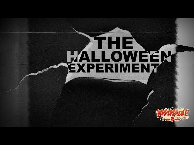 THE HALLOWEEN EXPERIMENT: A Horror Audio Drama