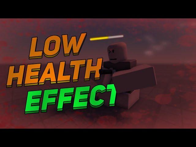 How To Make LOW HEALTH EFFECT | sounds | effects // Roblox Studio