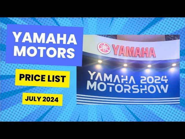 YAMAHA Motorcycle Price List  in 2024 Philippines | Yamaha Motorshow 2024