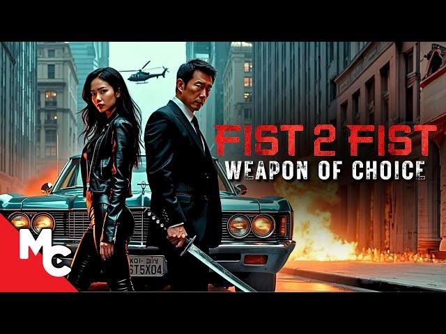 He Must Kill To Save His Family | Fist 2 Fist 2: Weapon Of Choice | Full Movie | Action Crime