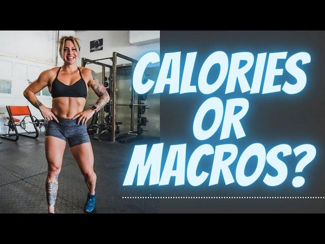 SHOULD YOU TRACK CALORIES OR MACROS?