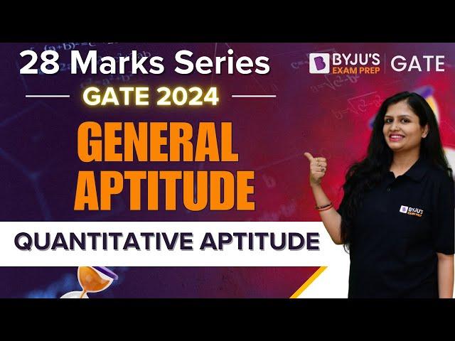 GATE 2024 | General Aptitude | Quantitative Aptitude | BYJU'S GATE