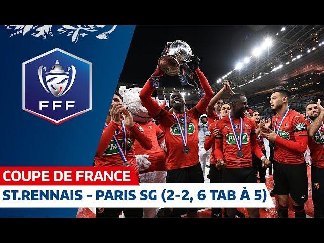 Finale Coupe de France 2019 : Stade Rennais - Paris Saint-Germain (2-2, 6 t.a.b. à 5)