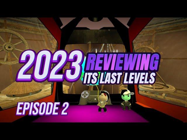 2023's Last Levels #2 [LittleBigPlanet 3]