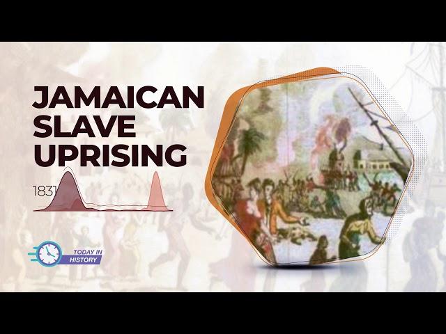 Today in History - Dec 25 1831 - Great Jamaican Slave Uprising