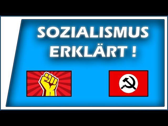 Sozialismus erklärt !