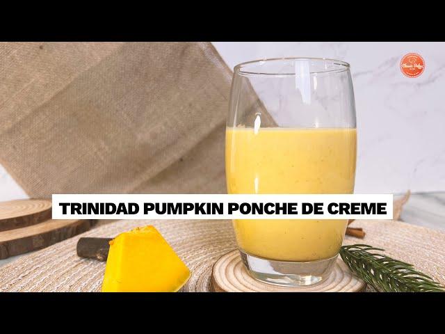 Pumpkin Ponche de Creme Recipe from Trinidad | Eggless & Creamy Eggnog