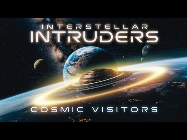 Interstellar Intruders: Unveiling Cosmic Visitors