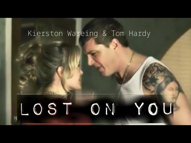 Lost on you  Tom Hardy & Kierston Wareing || The Take