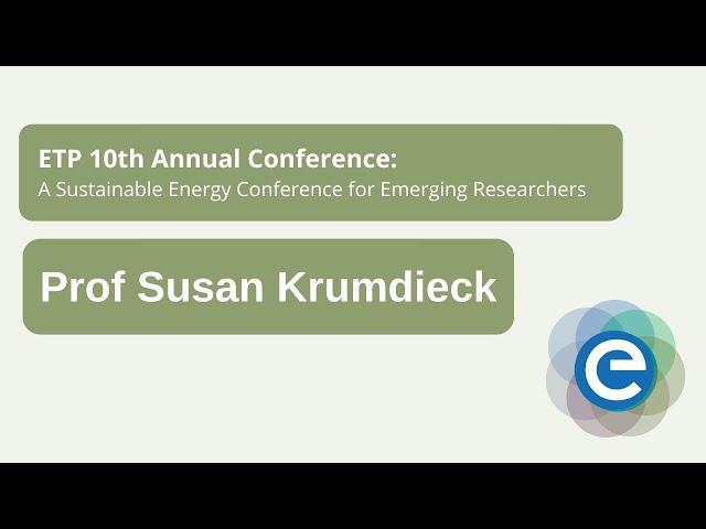 ETP 9th Annual Conference 2020: Professor Susan Krumdieck