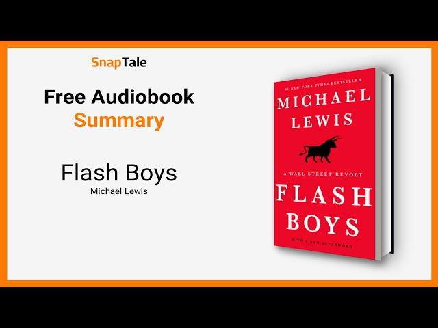 Flash Boys by Michael Lewis: 8 Minute Summary