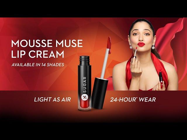 SUGAR Mousse Muse Lip Cream ft. Tamannaah