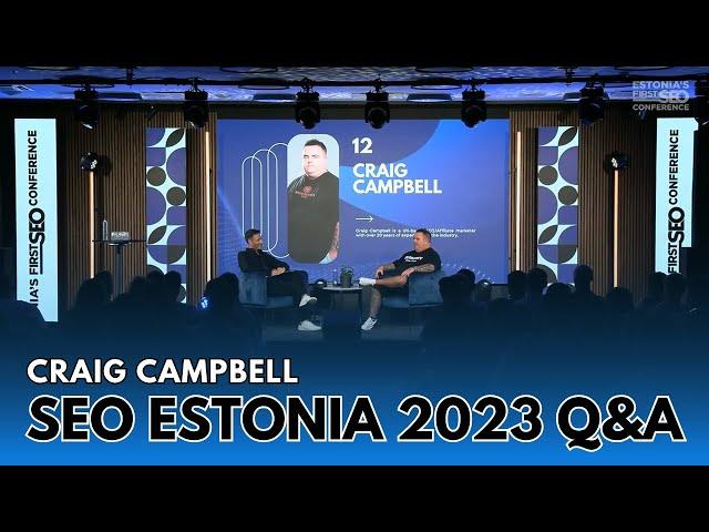 Craig Campbell at SEO Estonia 2023 - Live Q&A