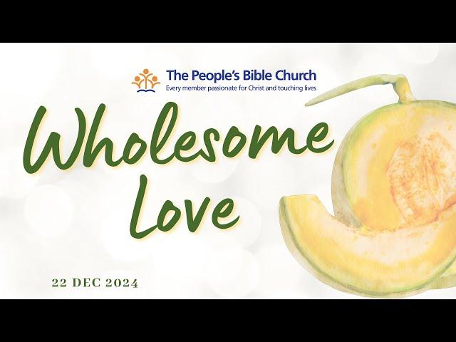 TPBC Worship Service (22 December 2024)