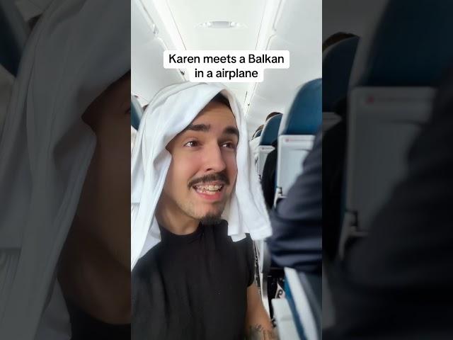 Karen meets a Balkan on a airplane #comedy #balkan