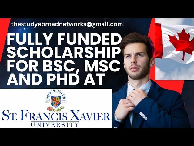 FULLY FUNDED SCHOLARSHIPS IN CANADA  | $23,000 STIPEND + ACCOMMODATIONS